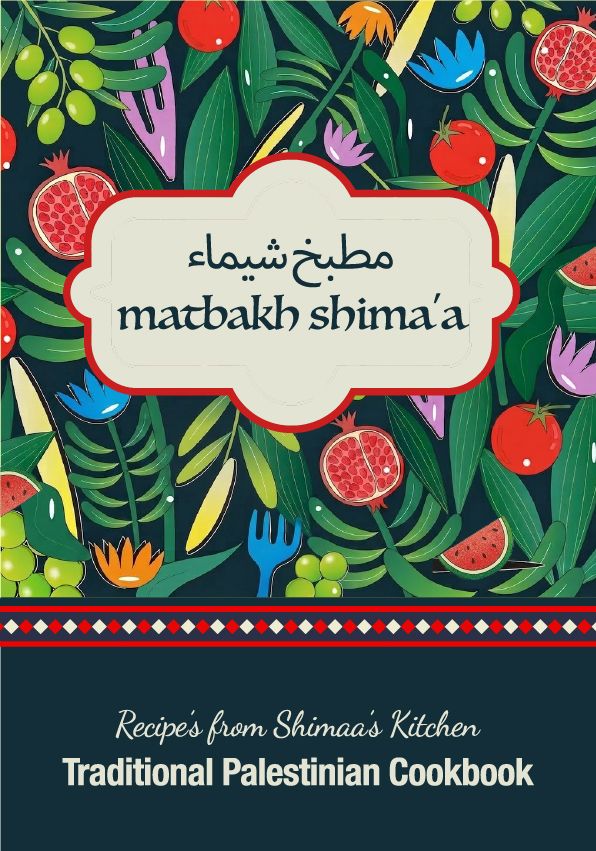 Matbakh Shimaa - Palestinian Recipe Book
